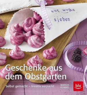 ISBN 9783835412217: Geschenke aus dem Obstgarten - Selbst gemacht - kreativ verpackt