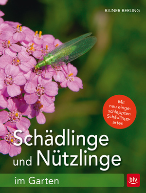 ISBN 9783835416154: Schädlinge und Nützlinge im Garten - Mit neu eingewanderten Schädlingsarten