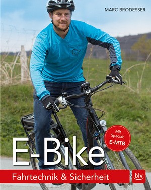 ISBN 9783835416857: E-Bike: Fahrtechnik & Sicherheit (BLV Sport, Fitness & Training)