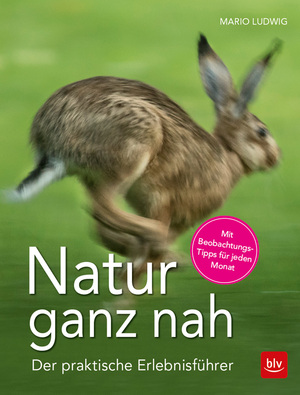 ISBN 9783835417236: Natur ganz nah – Der praktische Erlebnisführer