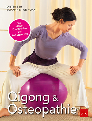 ISBN 9783835417434: Qigong & Osteopathie - Die ideale Kombination zur Selbsttherapie