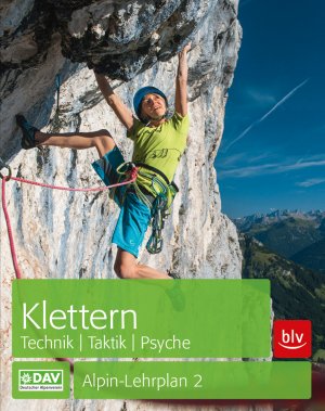 ISBN 9783835417649: Klettern - Technik | Taktik | Psyche – Alpin-Lehrplan 2