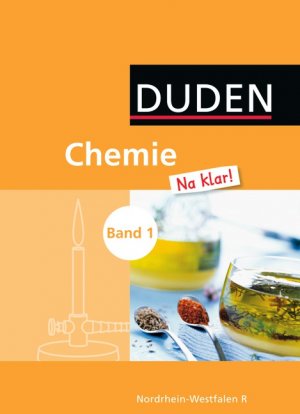 ISBN 9783835545007: Chemie Na klar! - Realschule Nordrhein-Westfalen / Band 1 - Schülerbuch