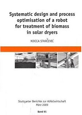 ISBN 9783835631861: Systematic design and process optimisation of a robot for treatment of biomass in solar dryers