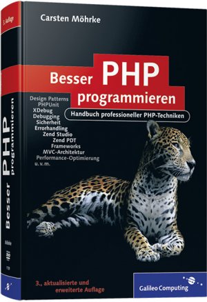 ISBN 9783836211390: Besser PHP programmieren - Handbuch professioneller PHP-Techniken