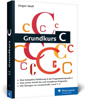 ISBN 9783836215466: Galileo Computing: Grundkurs C: C-Programmierung verständlich erklärt