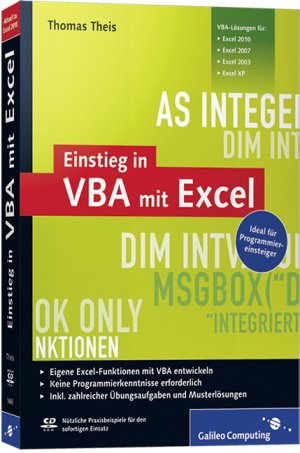 ISBN 9783836216654: Einstieg in VBA mit Excel: Für Microsoft Excel 2002 bis 2010 (Galileo Computing) von Thomas Theis (Autor)