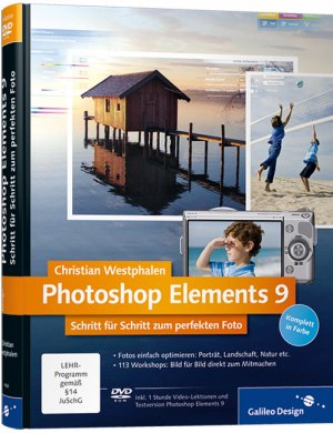 Christian Westphalen (Autor) - Photoshop Elements 9: Schritt fr Schritt zum perfekten Foto