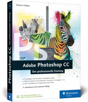 ISBN 9783836242622: Adobe Photoshop CC - Photoshop-Know-how für Einsteiger im Grafik- und Fotobereich – 3. Auflage