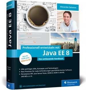 ISBN 9783836243537: Professionell entwickeln mit Java EE 8 – Das umfassende Handbuch. Aktuell zu Jakarta EE