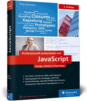 ISBN 9783836256872: Professionell entwickeln mit JavaScript – Design, Patterns und Praxistipps für Enterprise-fähigen Code