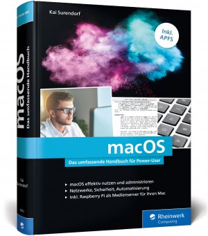 ISBN 9783836260138: macOS – Das umfassende Handbuch für Power-User von Kai Surendorf. Inkl. APFS