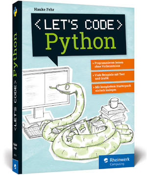 ISBN 9783836265140: Let’s code Python - Programmieren lernen mit Python ohne Vorkenntnisse. Ideal für Kinder und Jugendliche