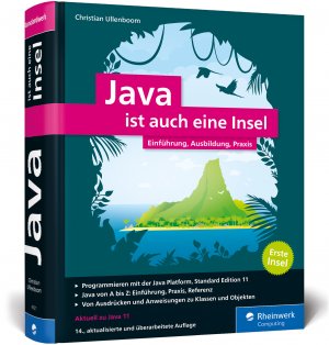 ISBN 9783836267212: Java ist auch eine Insel - Java programmieren lernen mit dem umfassenden Standardwerk für Java-Entwickler