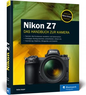 gebrauchtes Buch – Heike Jasper – Nikon Z7 - das Handbuch zur Kamera