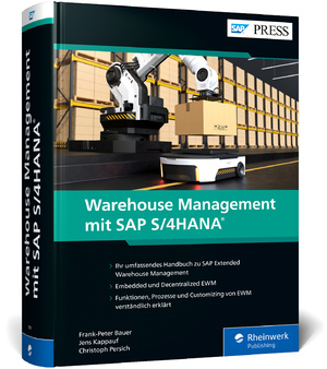 ISBN 9783836290791: Warehouse Management mit SAP S/4HANA – Umfassendes Handbuch zu SAP EWM – Der Bestseller zur Lagerverwaltung komplett aktualisiert – Ausgabe 2023