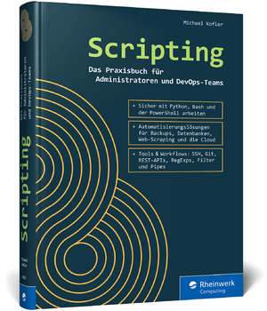 gebrauchtes Buch – Michael Kofler – Scripting - das Praxisbuch für Administratoren und DevOps-Teams