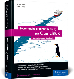 ISBN 9783836297486: Systemnahe Programmierung mit C und Linux - Das umfassende Handbuch zur Linux-Anwendungsprogrammierung