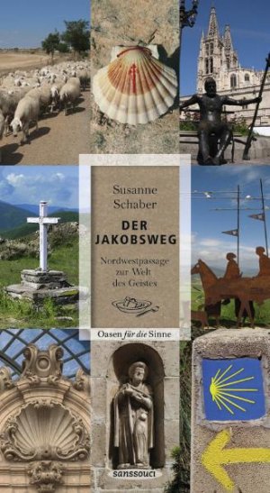 gebrauchtes Buch – Susanne Schaber – Der Jakobsweg. Nordwestpassage zur Welt des Geistes. Oasen für die Sinne. Mit Fotografien von Andreas Drouve. Im Originalschuber.