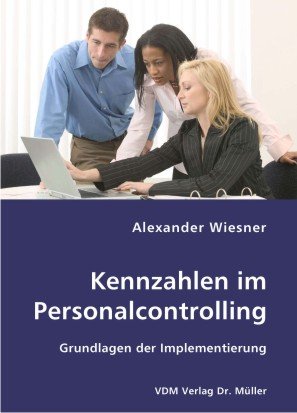 ISBN 9783836404099: Kennzahlen im Personalcontrolling