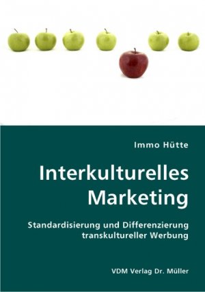 ISBN 9783836417464: Interkulturelles Marketing: Standardisierung und Differenzierung transkultureller Werbung