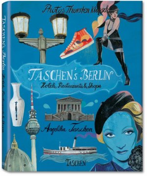 ISBN 9783836511209: TASCHEN's BERLIN  ;  Hotels, Restaurants & Shops