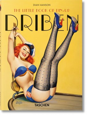 ISBN 9783836522953: The little Book of pin-up : Peter Driben - a wink and a titter.