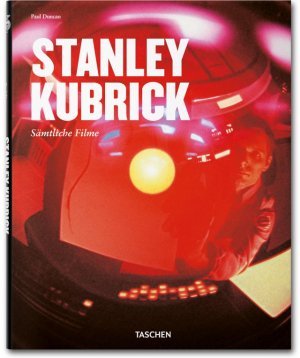 ISBN 9783836527729: Stanley Kubrick - Sämtliche Filme (Untertitel auf Vorsatz: Visueller Poet 1928-1999)