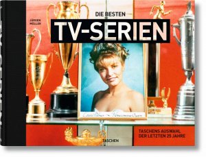 ISBN 9783836542722: Die besten TV-Serien. TASCHENs Auswahl der letzten 25 Jahre