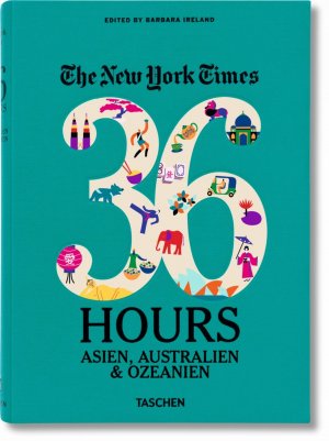 ISBN 9783836551649: 36 Hours. Asien, Australien & Ozeanien