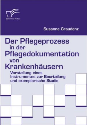 ISBN 9783836658379: Der Pflegeprozess in der Pflegedokumentation von Krankenhäusern