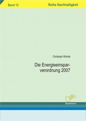 ISBN 9783836659130: Die Energieeinsparverordnung 2007