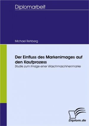 ISBN 9783836659307: Der Einfluss des Markenimages auf den Kaufprozess - Studie zum Image einer Waschmaschinenmarke