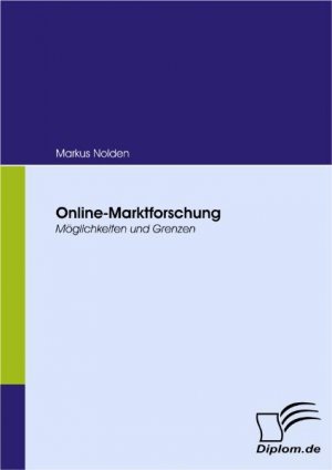 neues Buch – Markus Nolden – Online-Marktforschung | Möglichkeiten und Grenzen | Markus Nolden | Taschenbuch | Paperback | 56 S. | Deutsch | 2008 | Diplomica Verlag | EAN 9783836668262