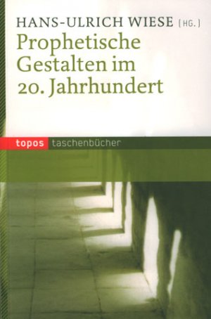 ISBN 9783836706810: Prophetische Gestalten im 20. Jahrhundert