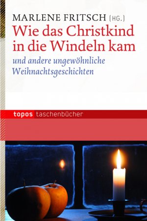 ISBN 9783836708289: Wie das Christkind in die Windeln kam - und andere ungewöhnliche Weihnachtsgeschichten (MAR359)