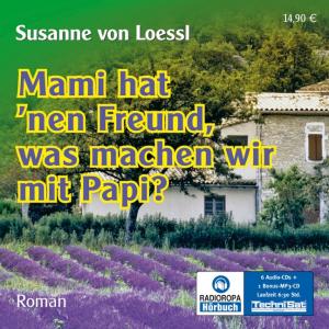 ISBN 9783836803564: Mami hat ´nen Freund, und was machen wir mit Papi ?