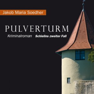 ISBN 9783836804448: Pulverturm - (Kommissar) Schielins zweiter Fall - Regionalkrimi Lindau / Bregenzerwald / Bodensee (MP3-CD)