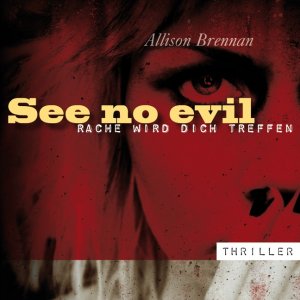 ISBN 9783836805575: See no evil - Rache wird dich treffen