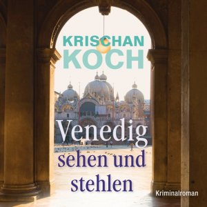 gebrauchtes Hörbuch – Krischan Koch – Venedig sehen und stehlen - 6 CDs