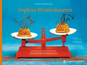 gebrauchtes Buch – Sophie Dudemaine – Sophies Winterdesserts - Genuss nach Lust und Laune: klassisch oder kalorienbewusst