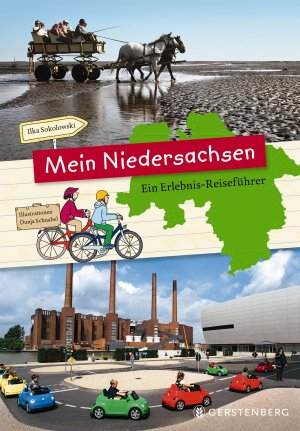 gebrauchtes Buch – Sokolowski, Ilka und Dunja Schnabel – Mein Niedersachsen Ein Erlebnis-Reiseführer