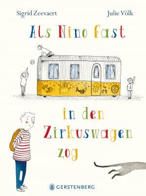 gebrauchtes Buch – Zeevaert, Sigrid und Julie Völk – Als Nino fast in den Zirkuswagen zog Sigrid Zeevaert