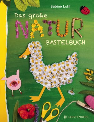 ISBN 9783836957960: Das große Naturbastelbuch