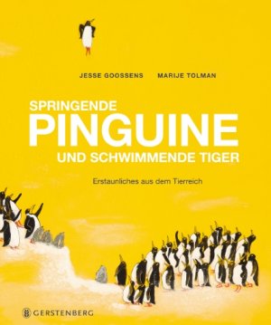 ISBN 9783836958660: Springende Pinguine und schwimmende Tiger - Erstaunliches aus dem Tierreich