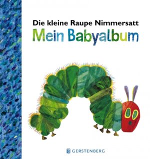 ISBN 9783836959476: Die kleine Raupe Nimmersatt - Mein Babyalbum - Blau