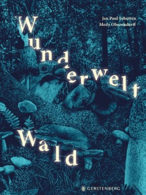 ISBN 9783836961387: Wunderwelt Wald