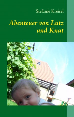 ISBN 9783837007183: Abenteuer von Lutz und Knut – Kinderbuch