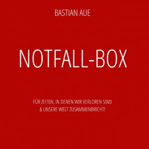 ISBN 9783837010749: Notfall-Box – Für ganz miese Zeiten