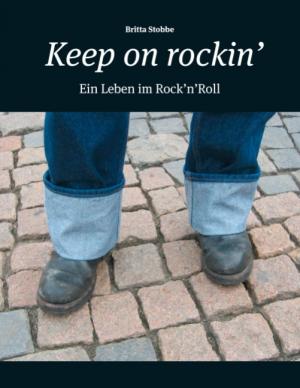 ISBN 9783837033694: Keep on rockin' - Ein Leben im Rock 'n' Roll